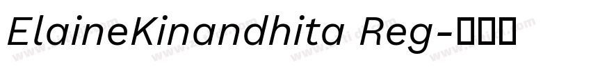 ElaineKinandhita Reg字体转换